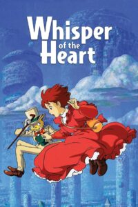 Whisper of the Heart (1995) Japanese/Chinese/English – Full Movie Download & Watch FREE – MOVIELOVERSBD.COM