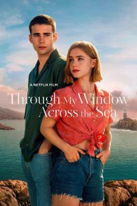 Through My Window 2: Across the Sea (2023) Hindi/English – Full Movie Download & Watch FREE – MOVIELOVERSBD.COM