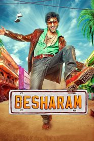 Besharam – Full Movie Download & Watch FREE – MOVIELOVERSBD.COM