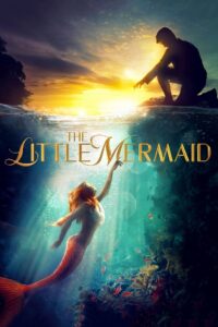 The Little Mermaid (2018) – Full Movie Download & Watch FREE – MOVIELOVERSBD.COM