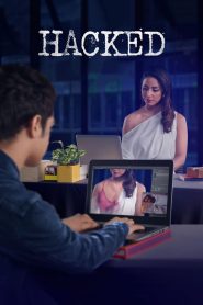 Hacked (2020) – Full Movie Download & Watch FREE – MOVIELOVERSBD.COM
