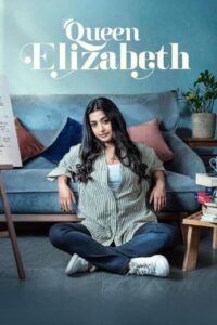 Queen Elizabeth (2023) Hindi + Tamil – Full Movie Download & Watch FREE – MOVIELOVERSBD.COM