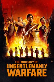 The Ministry of Ungentlemanly Warfare – Full Movie Download & Watch FREE – MOVIELOVERSBD.COM