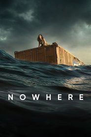 Nowhere (2023) Hindi + English – Full Movie Download & Watch FREE – MOVIELOVERSBD.COM