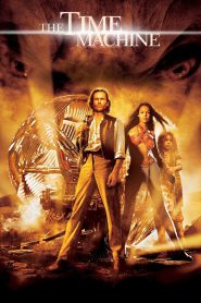 The Time Machine (2002) Hindi + English – Full Movie Download & Watch FREE – MOVIELOVERSBD.COM