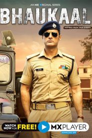 Bhaukaal (2020-2022) Season 01-02 – Full Series Download & Watch FREE – MOVIELOVERSBD.COM