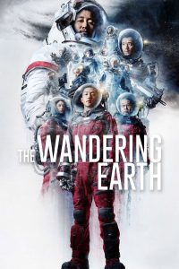 The Wandering Earth (2019) English/Chinese – Full Movie Download & Watch FREE – MOVIELOVERSBD.COM