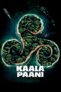 Kaala Paani (2023) Season 01 – Full Series Download & Watch FREE – MOVIELOVERSBD.COM
