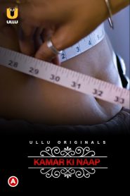 Charmsukh – Kamar Ki Naap (2021) Ullu – 🔞 – Full Movie Download & Watch FREE – MOVIELOVERSBD.COM