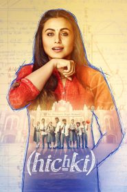 Hichki (2018) – Full Movie Download & Watch FREE – MOVIELOVERSBD.COM