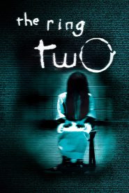 The Ring Two (2005) Hindi/English – Full Movie Download & Watch FREE – MOVIELOVERSBD.COM