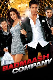 Badmaash Company – Full Movie Download & Watch FREE – MOVIELOVERSBD.COM