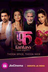 Fuh Se Fantasy (2019) Season 01 – 🔞 – Full Movie Download & Watch FREE – MOVIELOVERSBD.COM