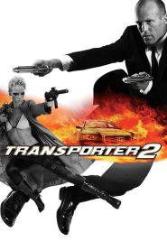 Transporter 2 (2005) Hindi/English – Full Movie Download & Watch FREE – MOVIELOVERSBD.COM