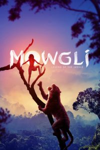 Mowgli: Legend of the Jungle (2018) Mogli – Bangla/Hindi/English Multi Audio – Full Movie Download & Watch FREE – MOVIELOVERSBD.COM