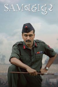 Sam Bahadur (2023) Full HD – Full Movie Download & Watch FREE – MOVIELOVERSBD.COM