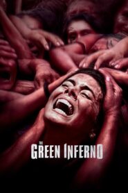 The Green Inferno (2013) Hindi + English – Full Movie Download & Watch FREE – MOVIELOVERSBD.COM