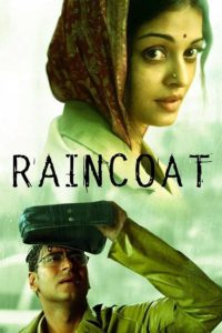 Raincoat (2004) – Full Movie Download & Watch FREE – MOVIELOVERSBD.COM