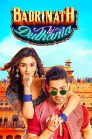 Badrinath Ki Dulhania (2017) – Full Movie Download & Watch FREE – MOVIELOVERSBD.COM