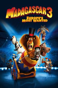 Madagascar 3: Europe’s Most Wanted (2012) BluRay 720p Hindi English – Full Movie Download & Watch FREE – MOVIELOVERSBD.COM
