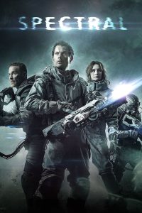 Spectral (2016) – Full Movie Download & Watch FREE – MOVIELOVERSBD.COM