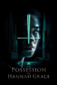 The Possession of Hannah Grace (2018) BluRay Hindi + English – Full Movie Download & Watch FREE – MOVIELOVERSBD.COM