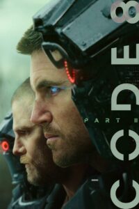 Code 8 Part 2 (2024) Hindi + English – Full Movie Download & Watch FREE – MOVIELOVERSBD.COM