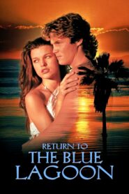 Return to the Blue Lagoon (1991) Hindi + English – 18+ – Full Movie Download & Watch FREE – MOVIELOVERSBD.COM