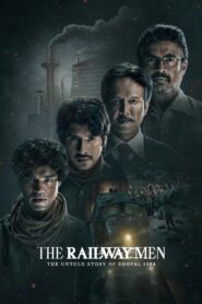 The Railway Men – The Untold Story of Bhopal 1984 (2023) – Full Series Download & Watch FREE – MOVIELOVERSBD.COM