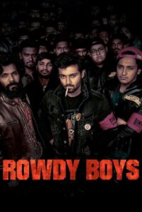 Rowdy Boys (2022) Hindi Dual Audio – Full Movie Download & Watch FREE – MOVIELOVERSBD.COM