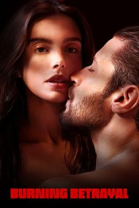 Burning Betrayal (2023) 18+ Hindi/English/Portuguese – Full Movie Download & Watch FREE – MOVIELOVERSBD.COM