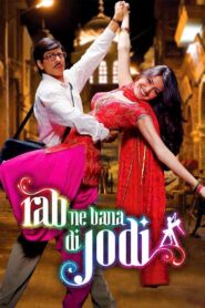 Rab Ne Bana Di Jodi (2008) – Full Movie Download & Watch FREE – MOVIELOVERSBD.COM