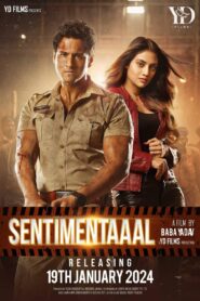 Sentimentaaal (2024) – Full Movie Download & Watch FREE – MOVIELOVERSBD.COM