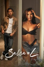 Salsa Ni L – 🔞 – Full Movie Download & Watch FREE – MOVIELOVERSBD.COM