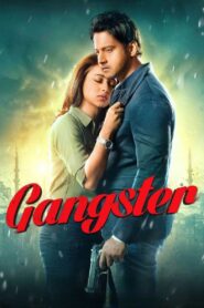 Gangster (2016) – Full Movie Download & Watch FREE – MOVIELOVERSBD.COM