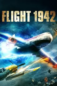 Flight World War II (2015) Hindi + English – Full Movie Download & Watch FREE – MOVIELOVERSBD.COM