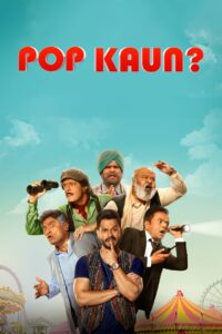Pop Kaun? (2023) Season 01 – Full Series Download & Watch FREE – MOVIELOVERSBD.COM
