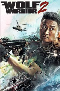 Wolf Warrior 2 (2017) China – Full Movie Download & Watch FREE – MOVIELOVERSBD.COM