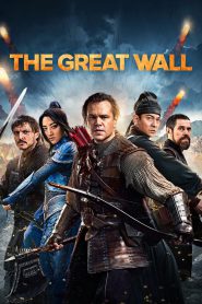 The Great Wall (2016) Hindi + English – Full Movie Download & Watch FREE – MOVIELOVERSBD.COM