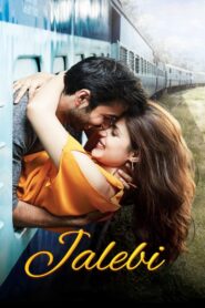 Jalebi – Full Movie Download & Watch FREE – MOVIELOVERSBD.COM