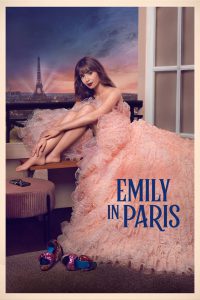 Emily in Paris (2020-2024) Season 01-05 Dual Audio [Hindi ORG-English] Netflix WEB-DL H264 AAC 1080p 720p 480p ESub