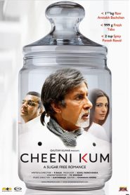 Cheeni Kum (2007) – Full Movie Download & Watch FREE – MOVIELOVERSBD.COM
