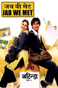 Jab We Met – Full Movie Download & Watch FREE – MOVIELOVERSBD.COM
