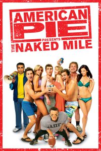 American Pie Presents: The Naked Mile (2006) American Pie 4 – Hindi/English – Full Movie Download & Watch FREE – MOVIELOVERSBD.COM