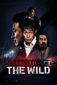The Wild (2023) Hindi/Korean – Full Movie Download & Watch FREE – MOVIELOVERSBD.COM