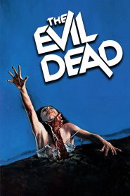 The Evil Dead (1981) Multi Audio Hindi/English – Full Movie Download & Watch FREE – MOVIELOVERSBD.COM