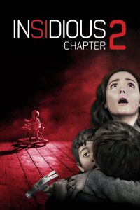 Insidious: Chapter 2 (2013) Hindi/English – Full Movie Download & Watch FREE – MOVIELOVERSBD.COM