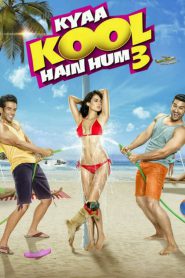 Kyaa Kool Hain Hum 3 (2016) Kyaa Kool Hai Hum 3 – Full Movie Download & Watch FREE – MOVIELOVERSBD.COM