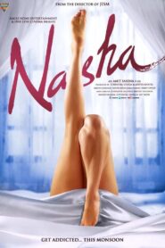 Nasha (2013) 18+ – Full Movie Download & Watch FREE – MOVIELOVERSBD.COM