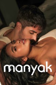 Manyak – 🔞 – Full Movie Watch Only FREE – MOVIELOVERSBD.COM